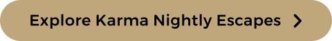 Explore Karma Nightly Escapes